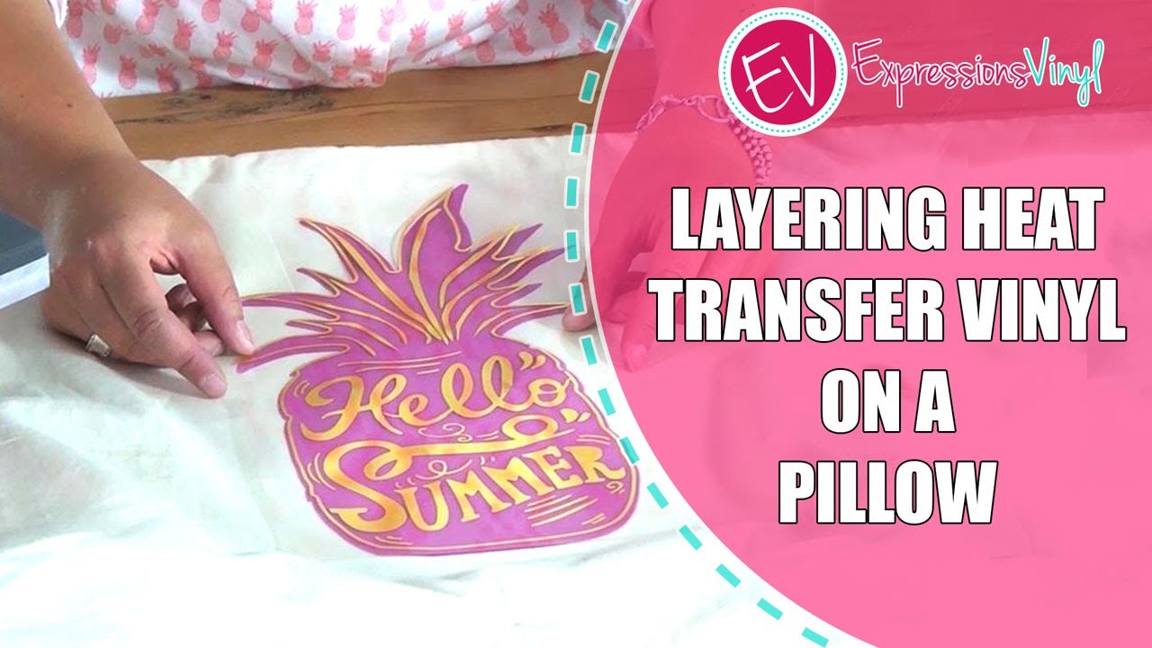 Layering Heat Transfer Vinyl On A Pillow