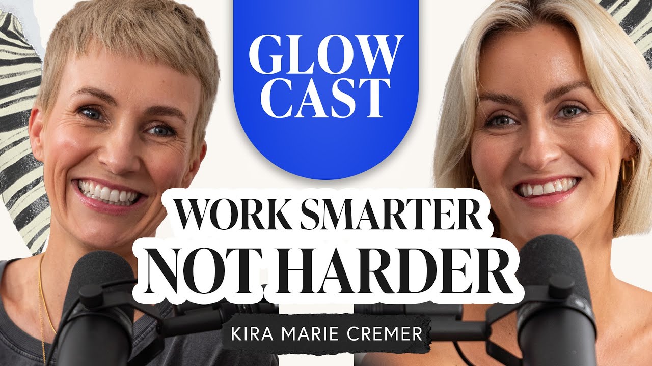 Kira Marie Cremer: Work smarter, not harder - New Work | #55 | GLOWCAST | Miriam Jacks | #55