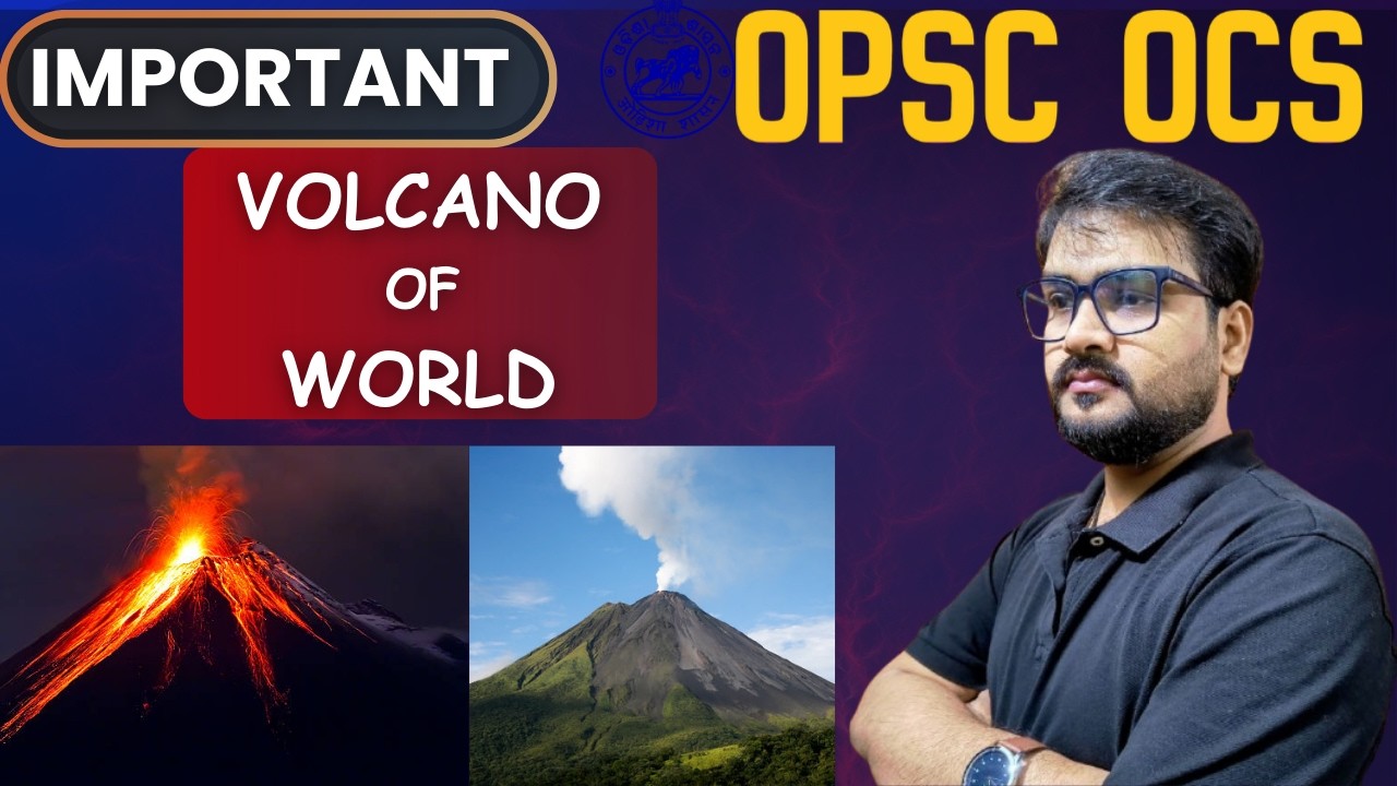 VOLCANIC MOUNTAIN OF THE WORLD | GEOGRAPHY | OPSC OCS | PRILIMS | KALINGA IAS | By Sagar Sir #oas