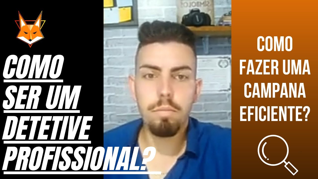 Como fazer uma campana eficiente? EP 2 - Como ser um Detetive Particular