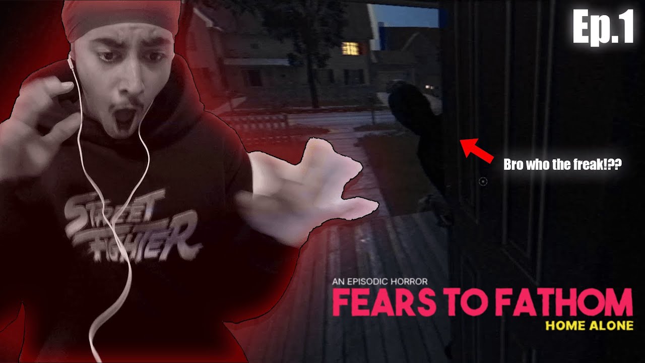 Fears To Fathom Ep.1 [HOME ALONE]