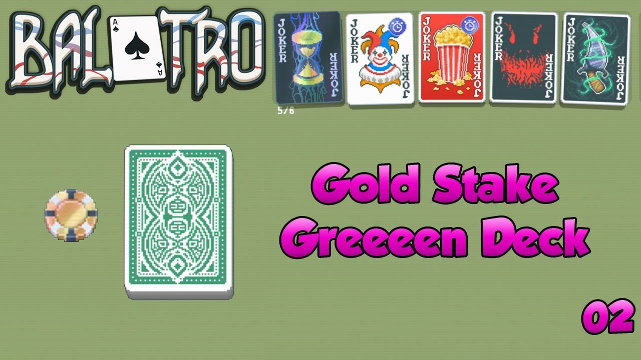 Balatro ~ New Patch Preview | Gold Stake, Green Deck | S5•E2