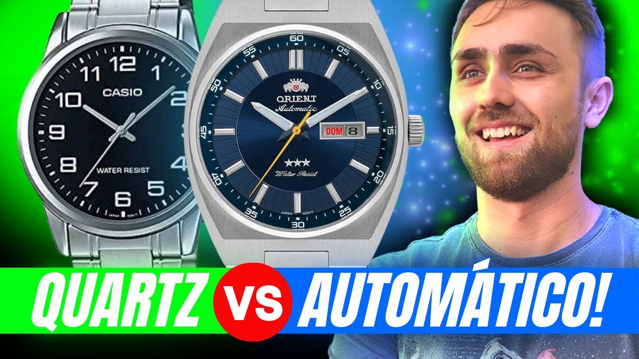 Relógio Quartz ou Automático: QUAL ESCOLHER? QUAL É O MELHOR?