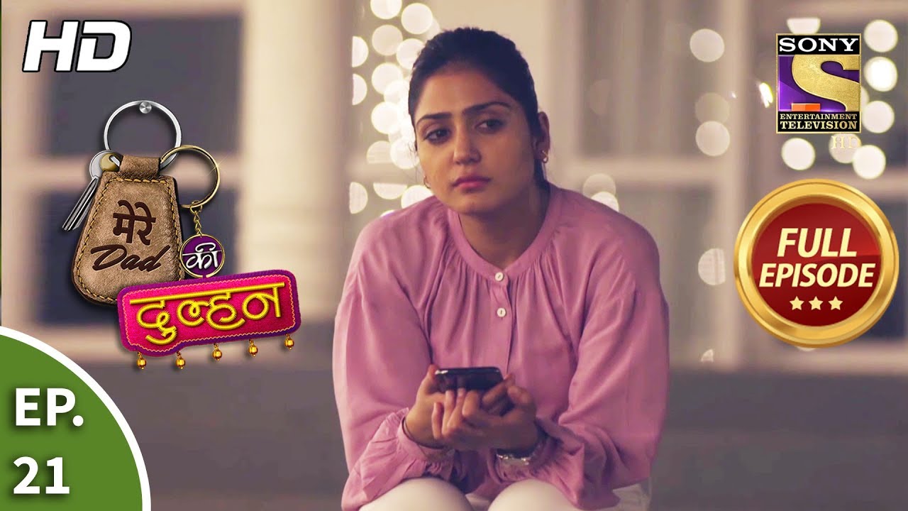Mere Dad ki Dulhan - Ep 21 - Full Episode - 12th December, 2019