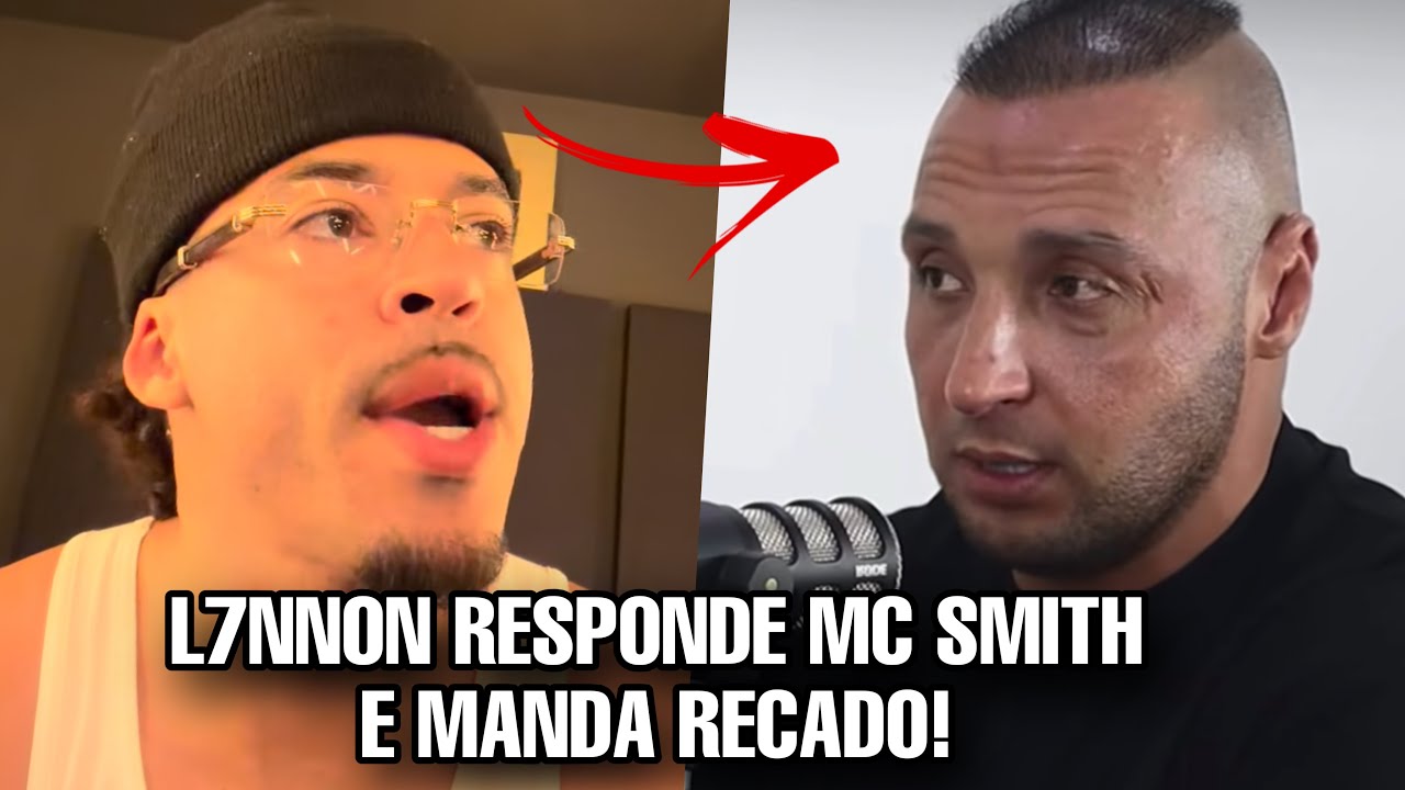 L7NNON MANDA RECADO pro MC SMITH…