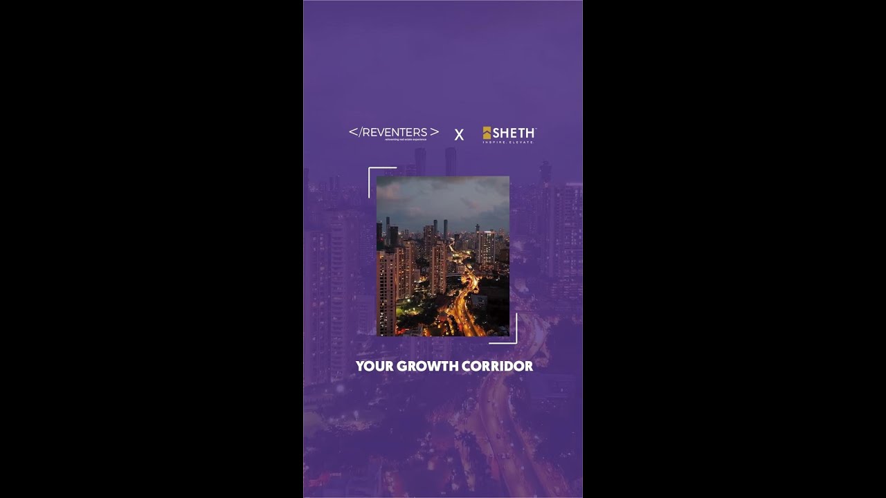 Reventers x Sheth Realty: Unveiling the Connectivity of Sion-BKC Connector