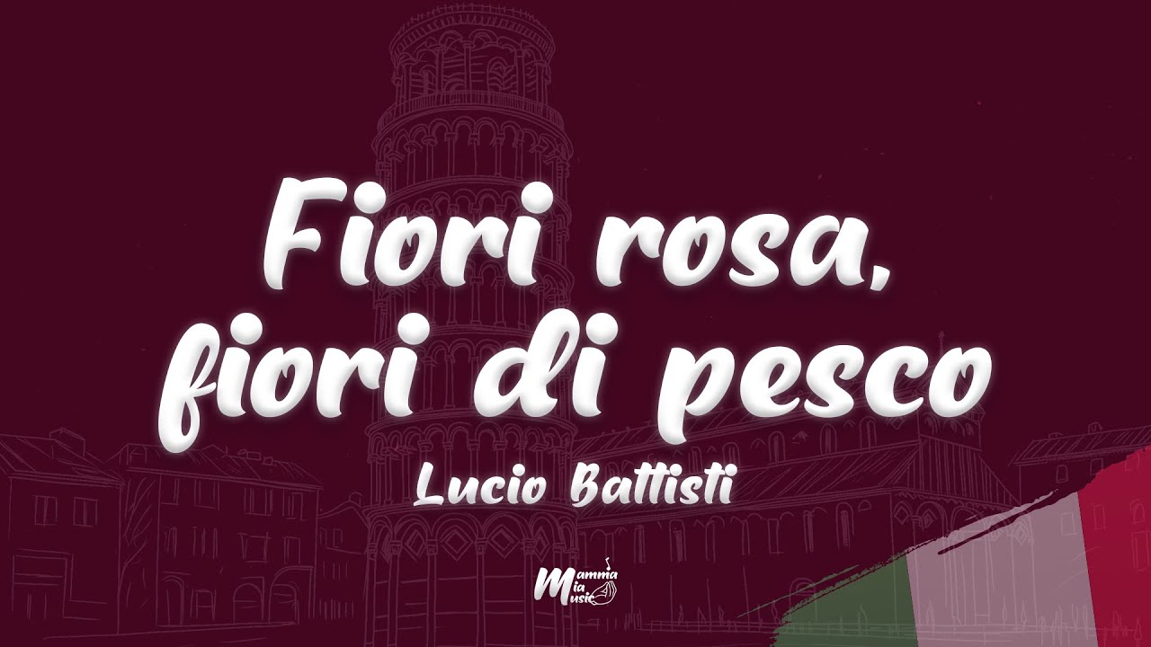 Lucio Battisti - Fiori rosa, fiori di pesco (Testo / Lyrics)