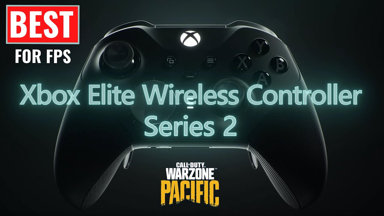 Best WARZONE and FPS CONTROLLER in the World | Xbox Elite Series 2 Controller