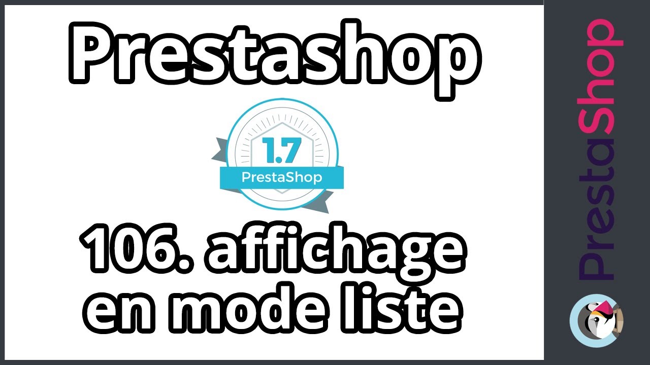 Tuto Prestashop 1.7 - Affichage en liste (ép. 106)