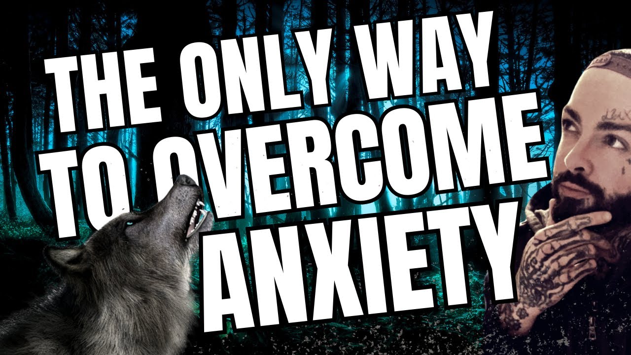 The Only Way To Overcome Anxiety/Intrusive Thoughts | Throwing Yourself To The Wolves 🔥