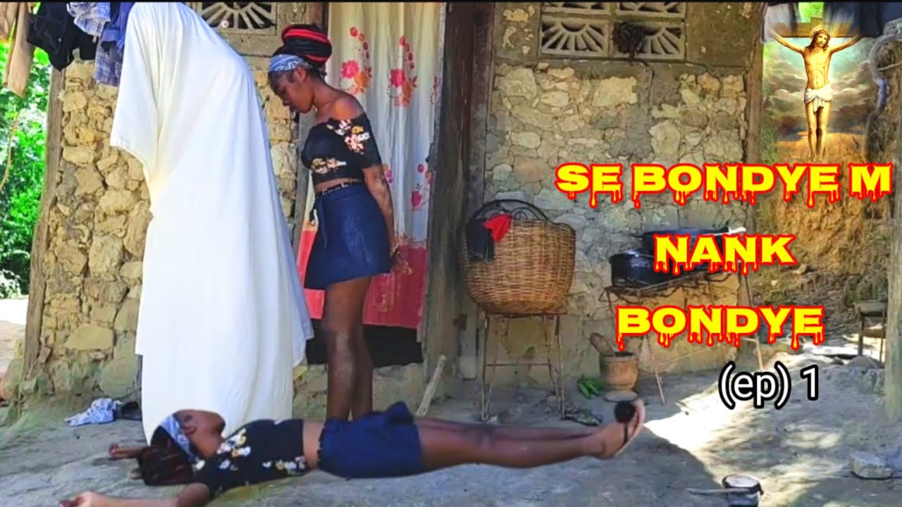 SE BONDYE M NANK BONDYE EPISODE 01 [ NOUVO FEYTON AYISYEN 2024 ] FEYTON EVANJELIK