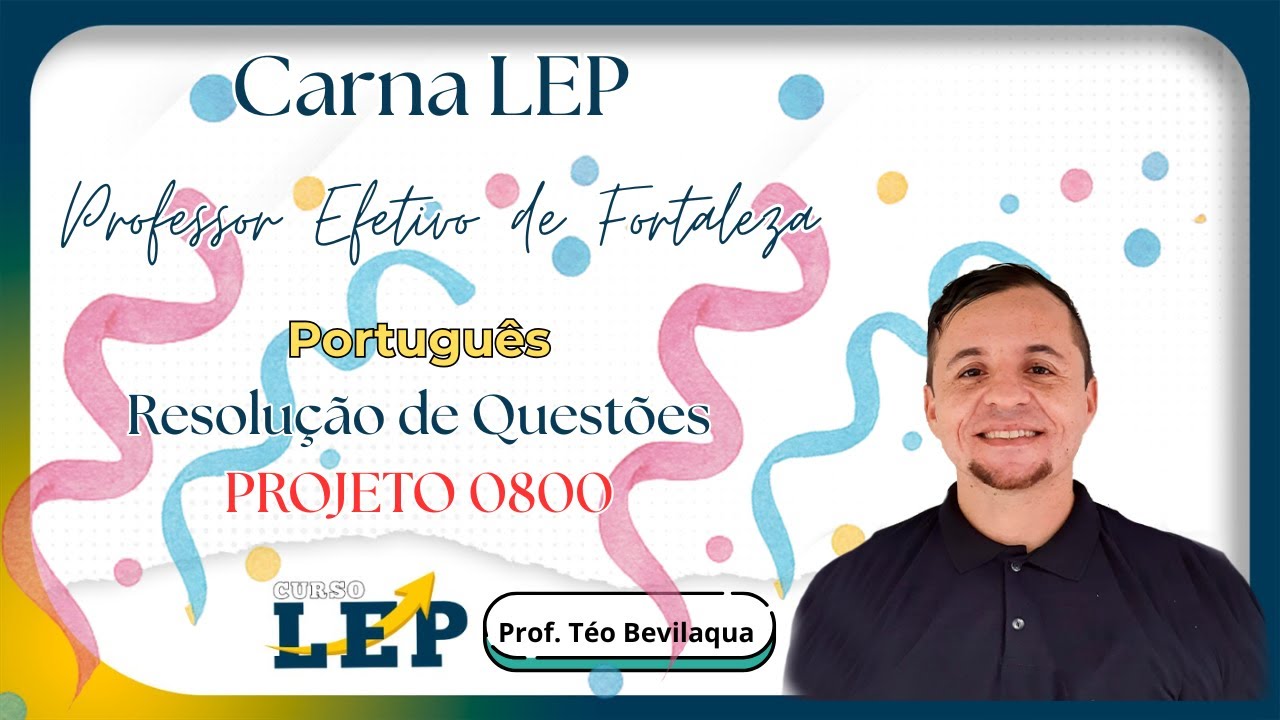 Português - Prof. Téo Bevilaqua (Professor Efetivo de Fortaleza)