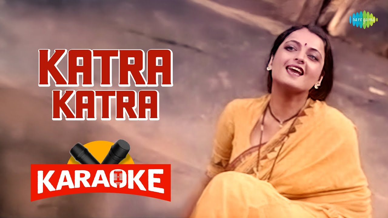 Katra Katra - Karaoke With Lyrics | Asha Bhosle | R.D. Burman | Gulzar | Hindi Karaoke Song