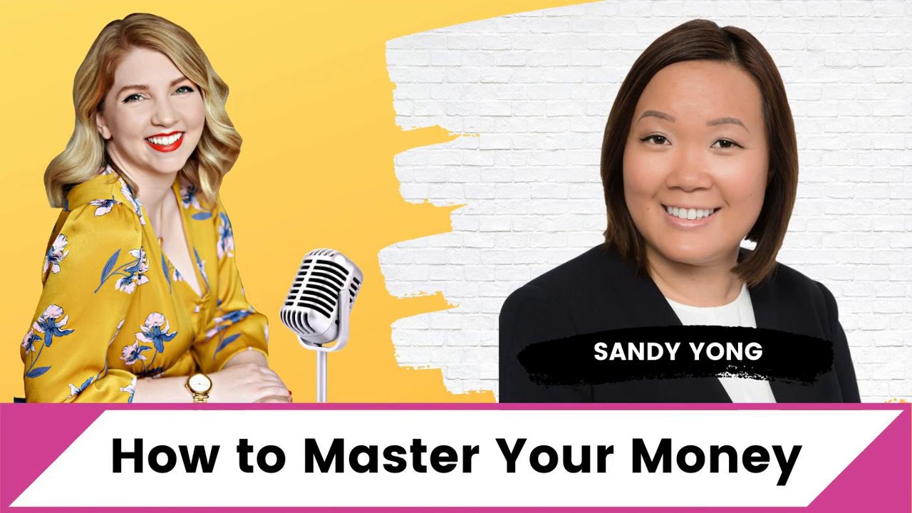 [Ep. 215] How to Master Your Money - Sandy Yong