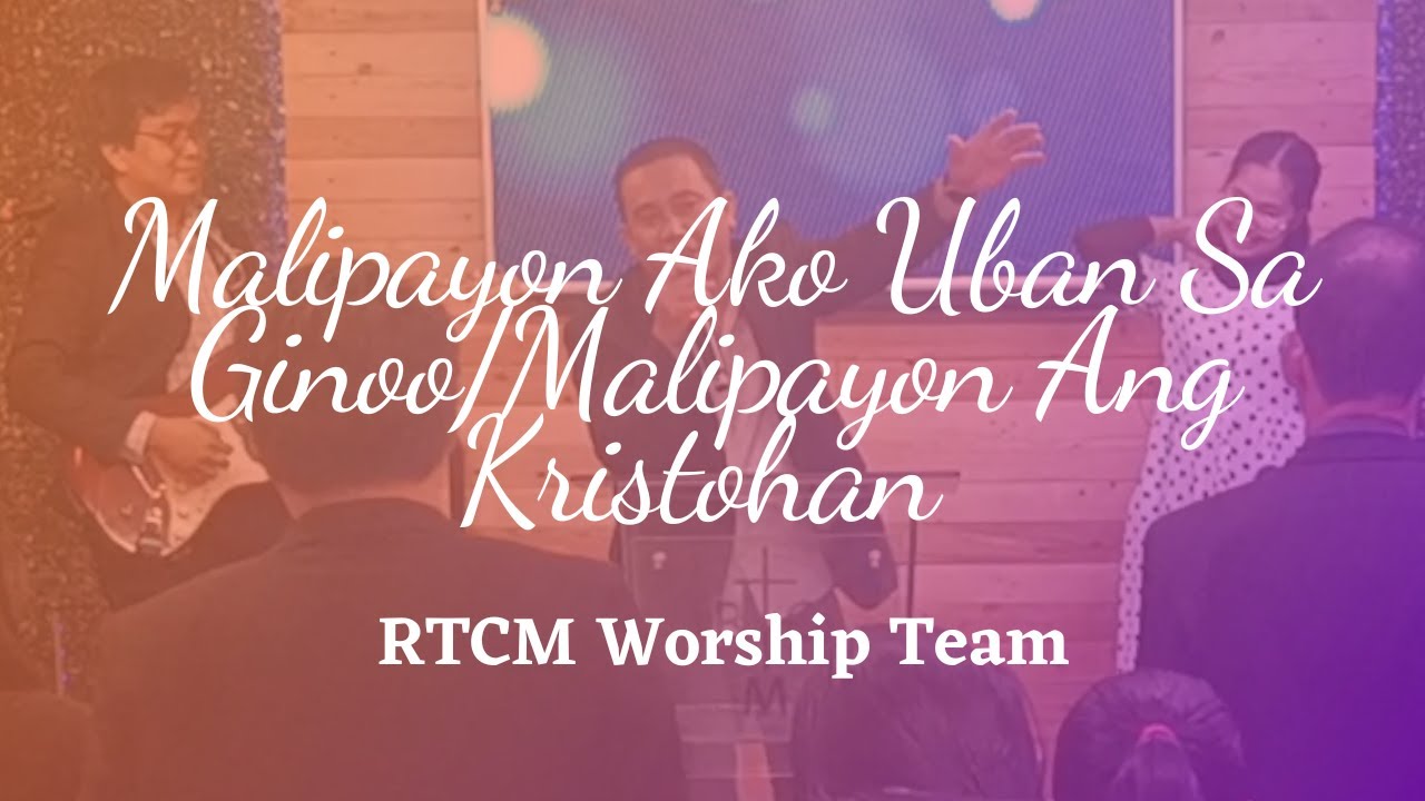 Malipayon Ako Uban Sa Ginoo/Malipayon Ang Kristohan // RTCM Worship Team // 16/4/2023