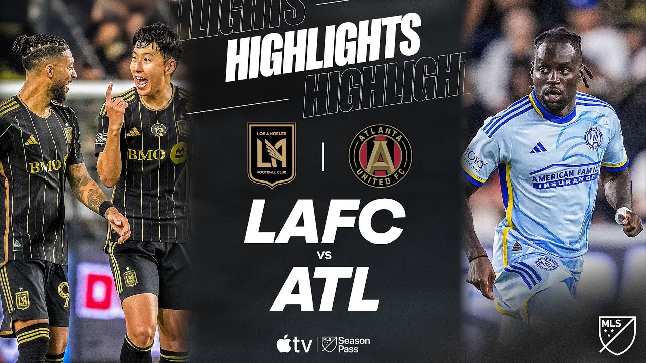 LAFC vs. Atlanta United | Full Match Highlights. | LATE WINNER!!