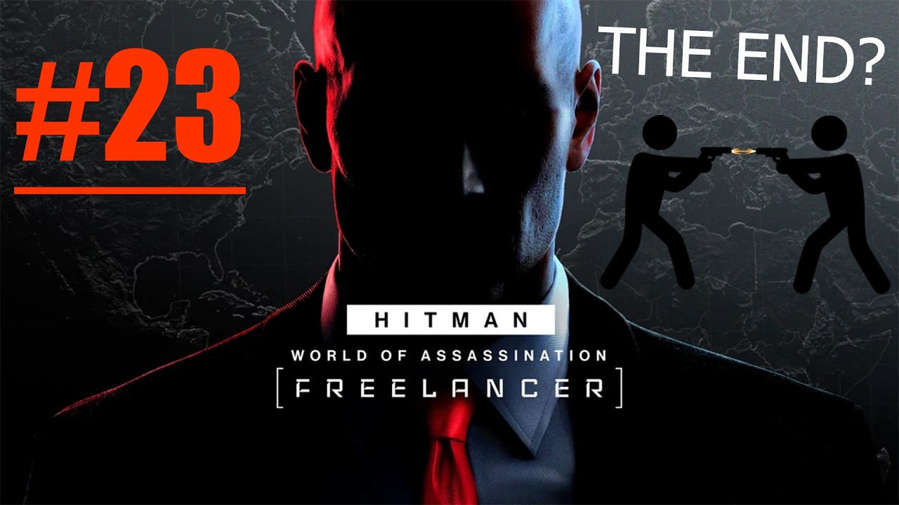 THE FINAL SHOWDOWN!!! | Hitman Freelancer Syndicate By Syndicate | Part 23