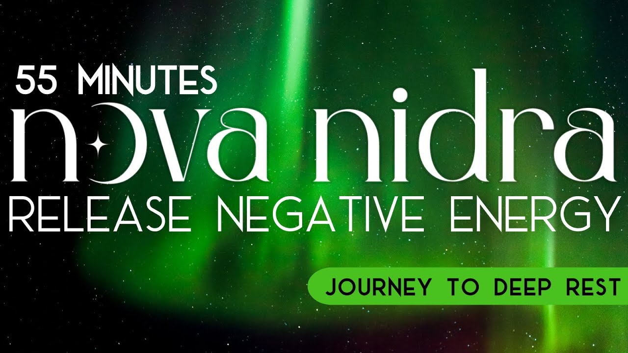 Release All Negative Energy | Yoga Nidra for DEEP REST