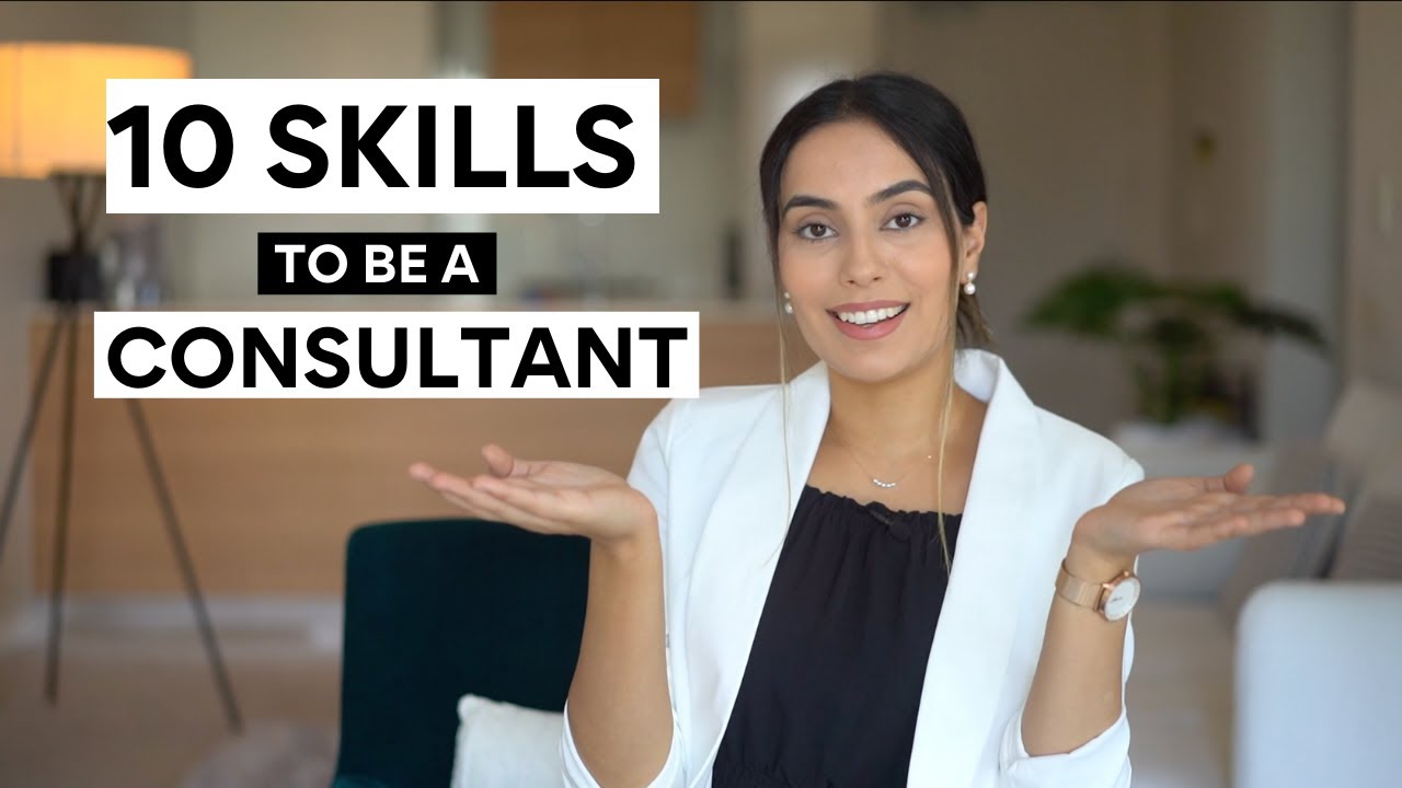 10 Skills You Need To Be a Consultant In 2023 | Big 4 | Risk, Management, Audit, Finance & Business