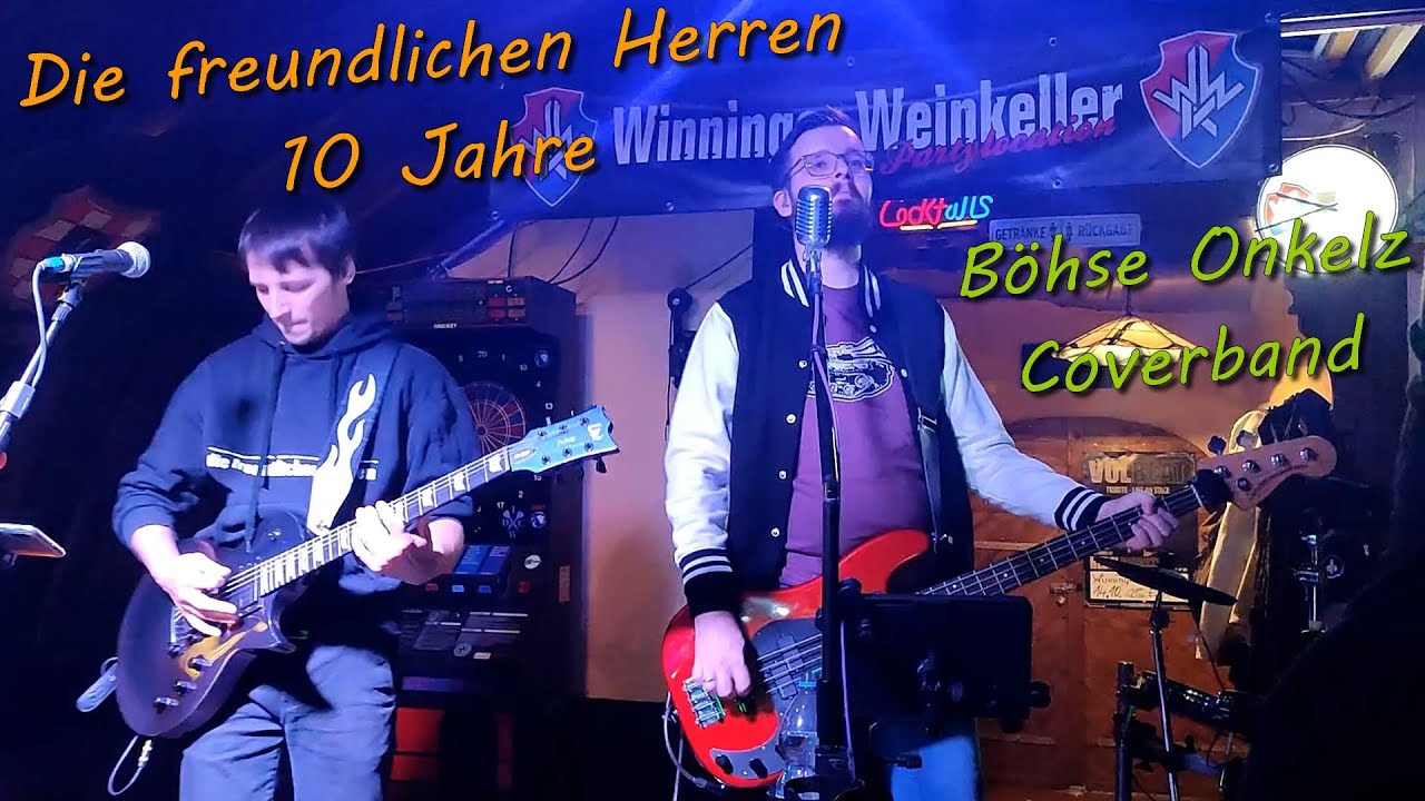 Die freundlichen Herren - 10 Jahre (Böhse Onkelz - Cover Band) 🎵 | Winninger Weinkeller (21.10.2023)