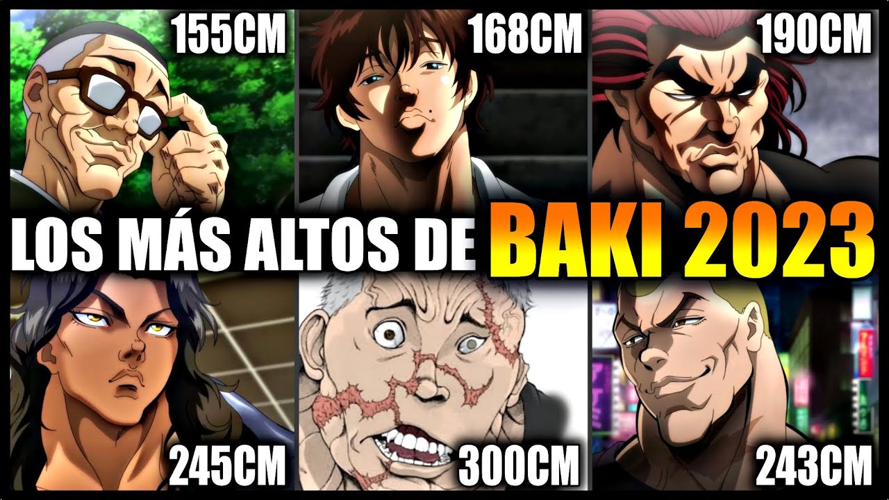 CUANTO MIDEN LOS PERSONAJES DE BAKI ?? DEL MÁS ENANO AL MÁS GIGANTE 2023