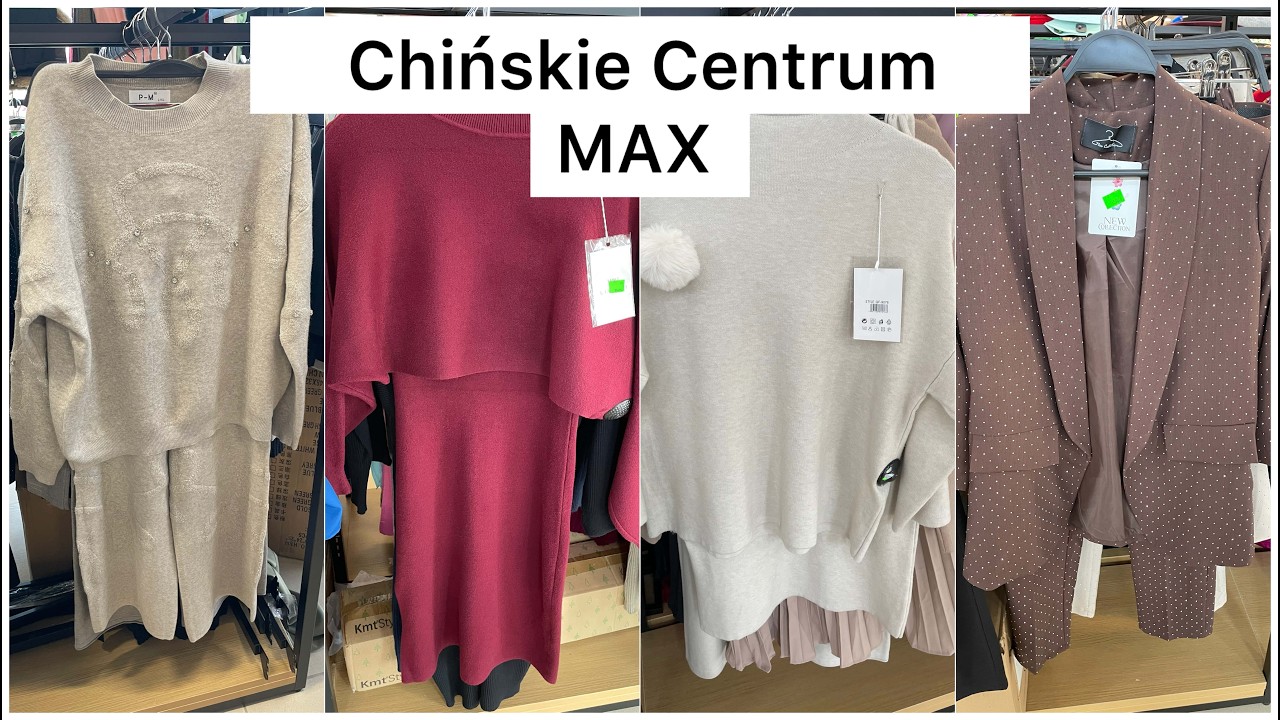 MAX CHIŃSKIE CENTRUM MEGA SETY SUKIENKI KURTKI I INNE FAJNOŚCI 