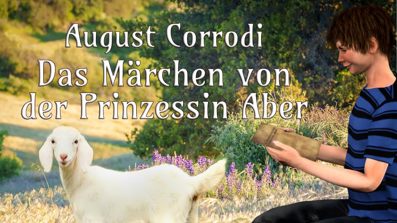 Das Märchen von der Prinzessin Aber - August Corrodi - Märchen - Hörbuch