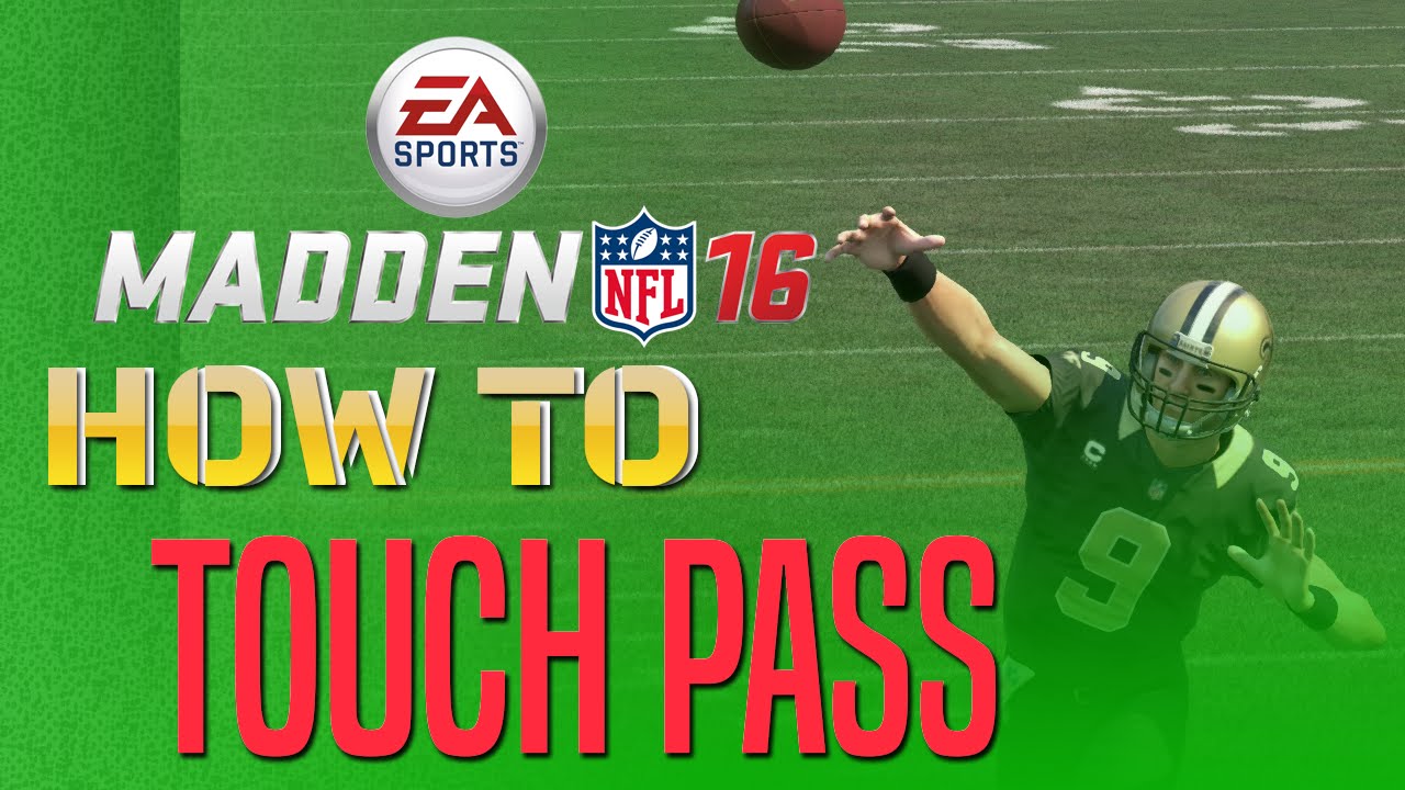 Madden 16 Tips - How To Throw NEW Touch Pass!