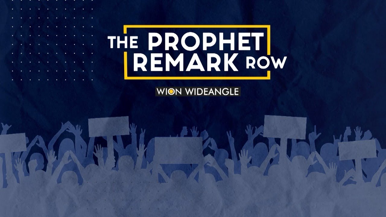 The Prophet Remark Row | WION Wideangle