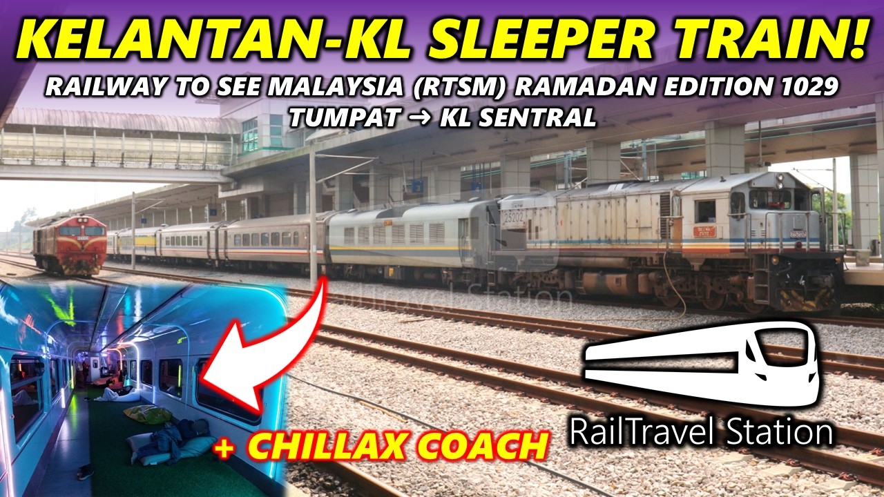 KELANTAN TO KL RAMADAN DIRECT SLEEPER TRAIN! 🇲🇾🚆 RTSM Ramadan Edition 1029dn Tumpat → KL Sentral