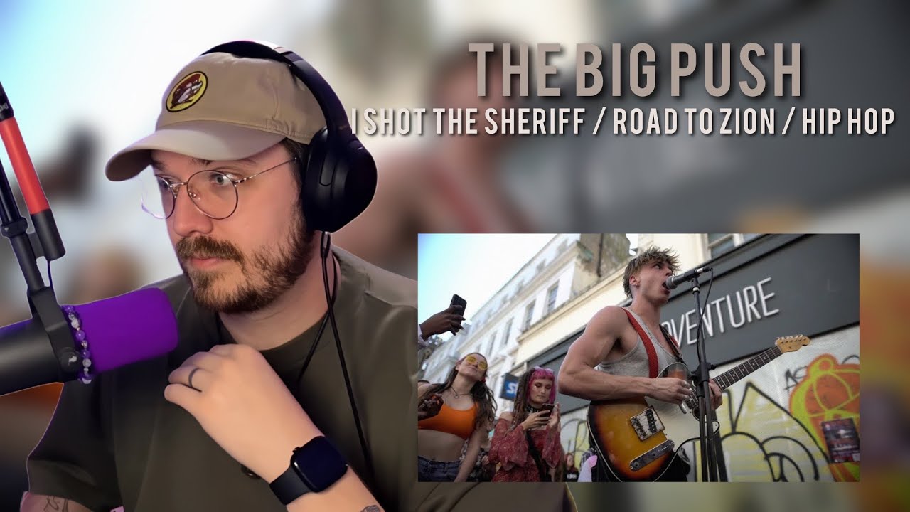 РЕАКЦИЯ НА The Big Push - I Shot the Sheriff / Road to Zion / Hip Hop | ПЕРВОЕ СЛУШАНИЕ