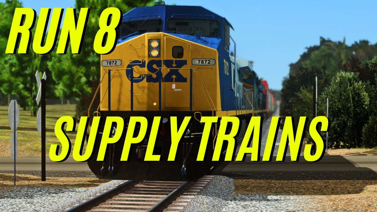 Run 8 Tutorial - Supply Trains
