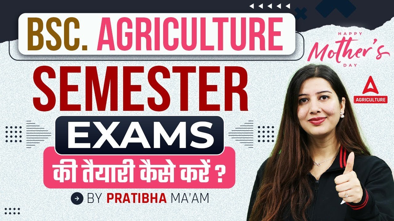 BSC Agriculture Semester Exams Ki Taiyaari Kaise Kare? | BSC Agriculture Exam Preparation