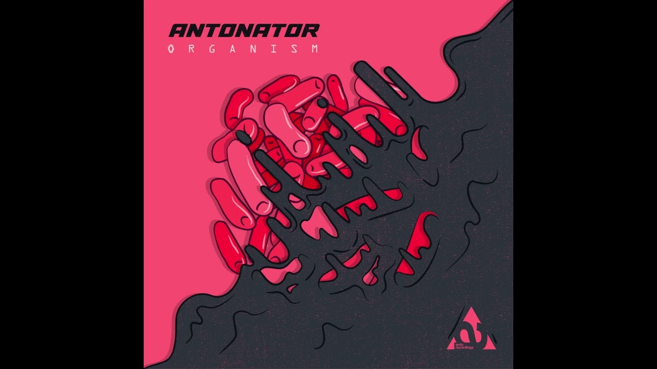 Antonator - Organizm (Edytuj)