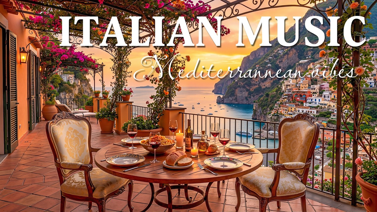 Italian Chill by the Sea & Mediterranean Dreams 🌊🍃 2+ Hours of Relaxing Italian Music