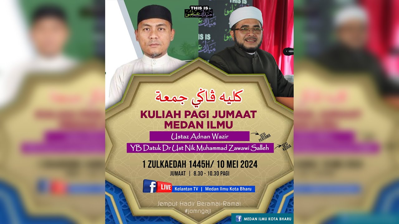 📢 LIVE Kuliah Pagi Jumaat Medan Ilmu- 10 Mei 2024