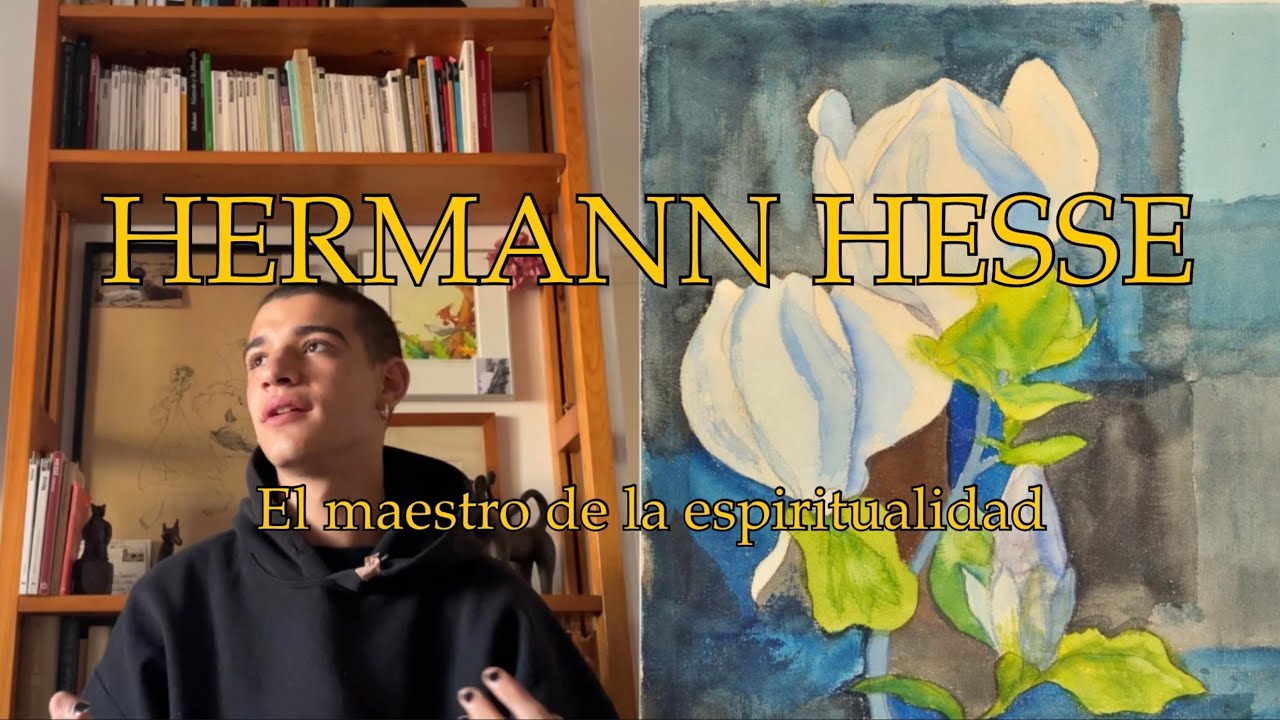 HERMANN Hesse el maestro de la ESPIRITUALIDAD | Nobel literatura |