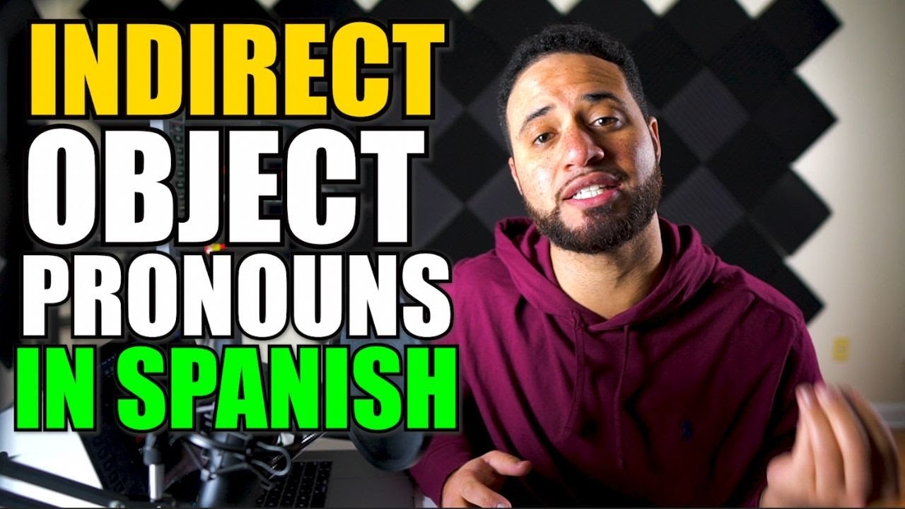 SPANISH LESSON | Indirect Object Pronouns Spanish