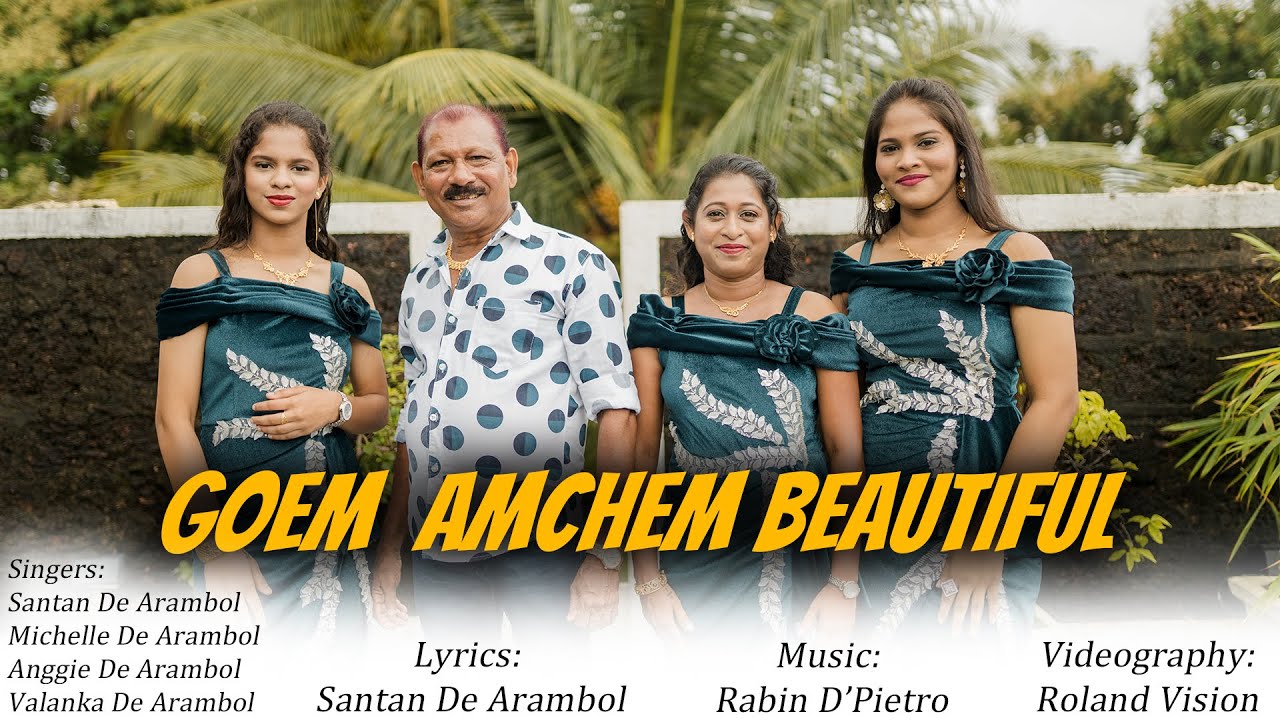 Goem Amchem Beautiful | New Konkani Song | Michelle De Arambol | New Song 2025
