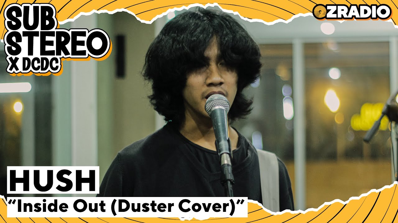 HUSH - INSIDE OUT ( DUSTER COVER ) | SUBSTEREO X DCDC
