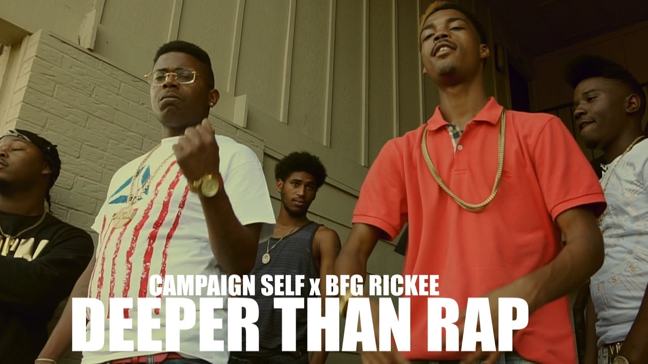 CAMPAIGN SELF x BFG RICKEE | DEEPER THAN RAP | Shot by @AustinLamotta
