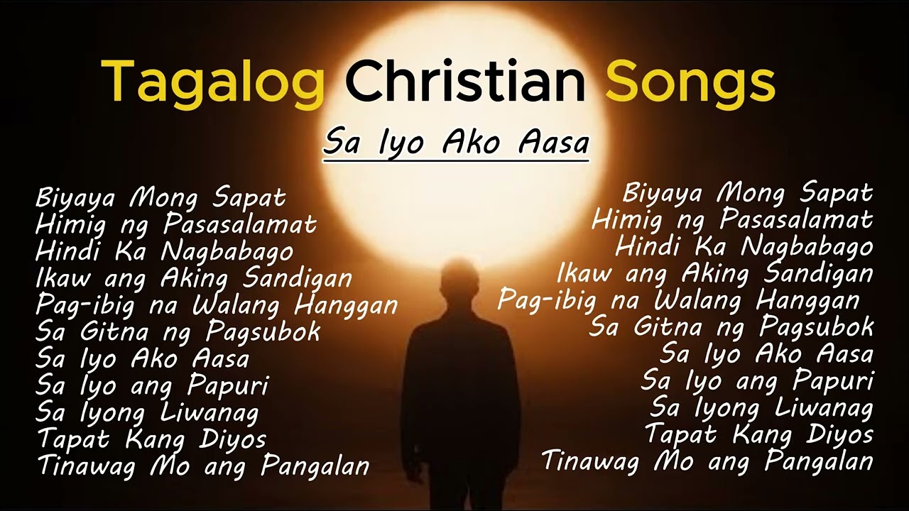 BEST TAGALOG CHRISTIAN SONGS PLAYLIST