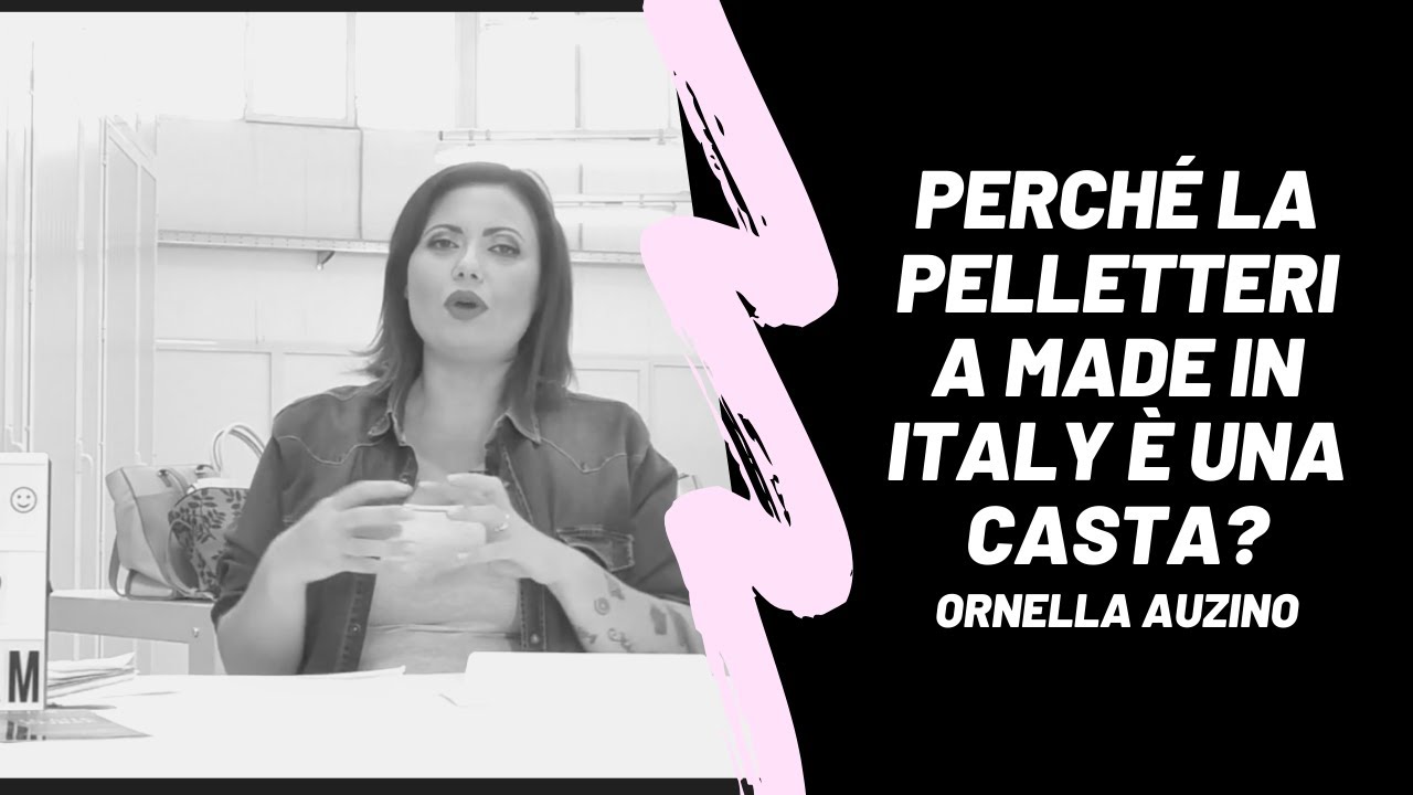 Perché la pelletteria Made in Italy è una casta?