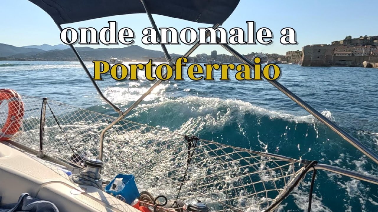 ONDE ANOMALE A PORTOFERRAIO