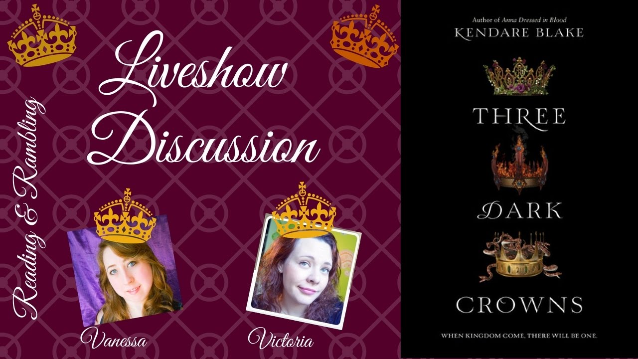 Three Dark Crowns Discussion || Reading & Rambling October 2016 Book of the Month