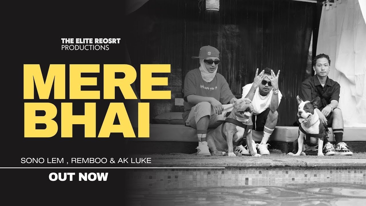MERE BHAI OFFICIAL MUSIC VIDEO | SONO LEM x REEMBOO  x AK LUKE | 2024