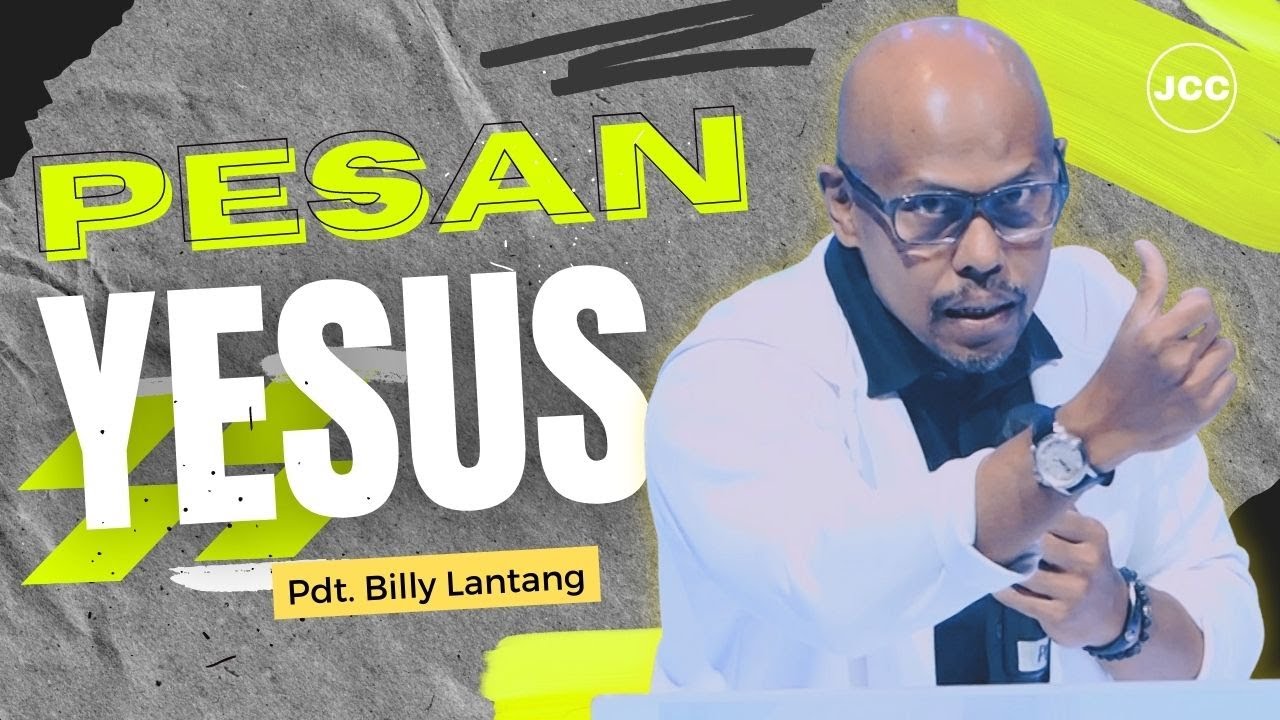 Pesan Yesus | Pdt. Billy Lantang
