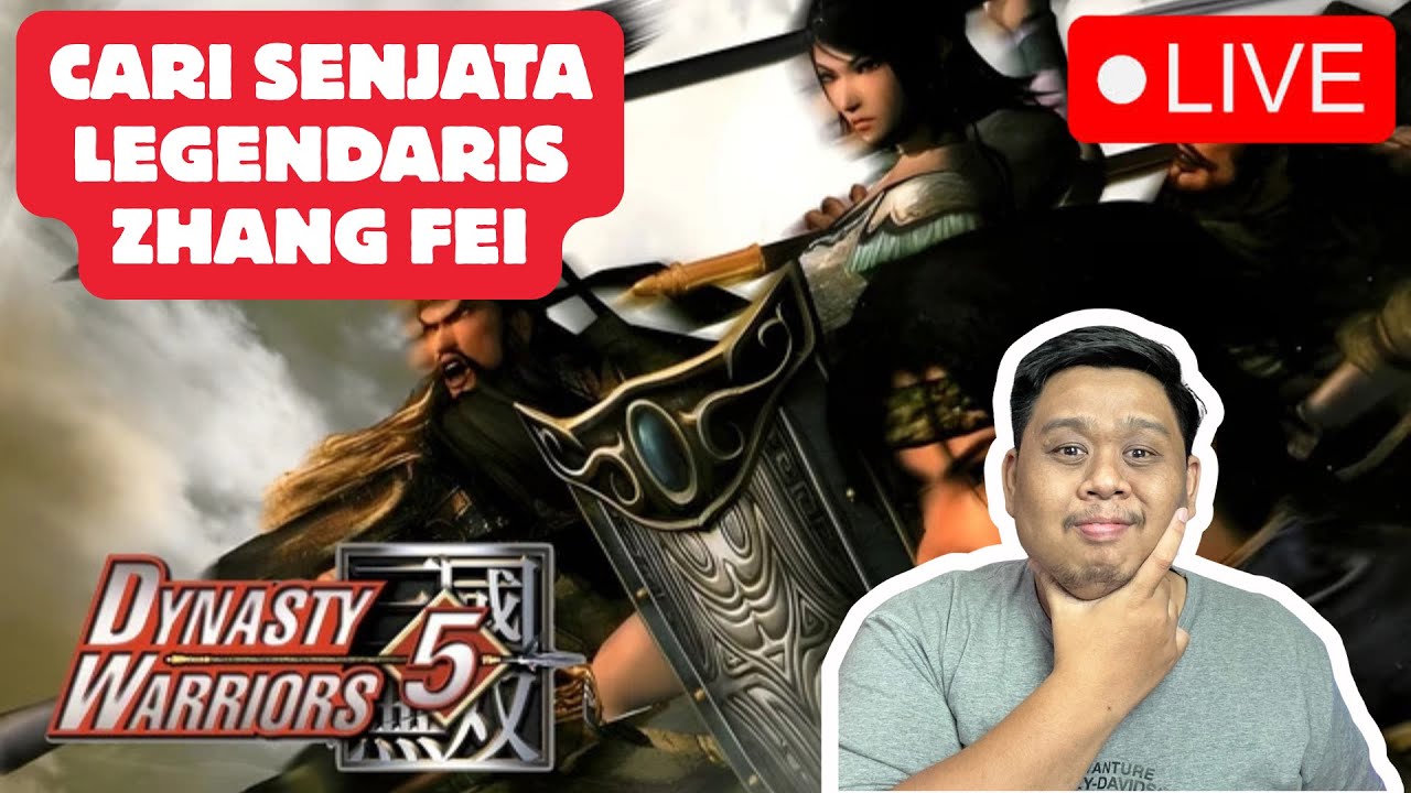🔴 LIVE! Dynasty Warriors 5 – Misi Cari Senjata Legendaris Zhang Fei