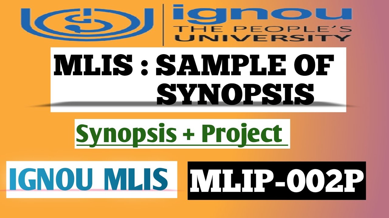 SAMPLE OF SYNOPSIS | IGNOU MLIS PROJECT WORK | IGNOU MLIS SYNOPSIS FORMAT | #mlis #ignou #synopsis