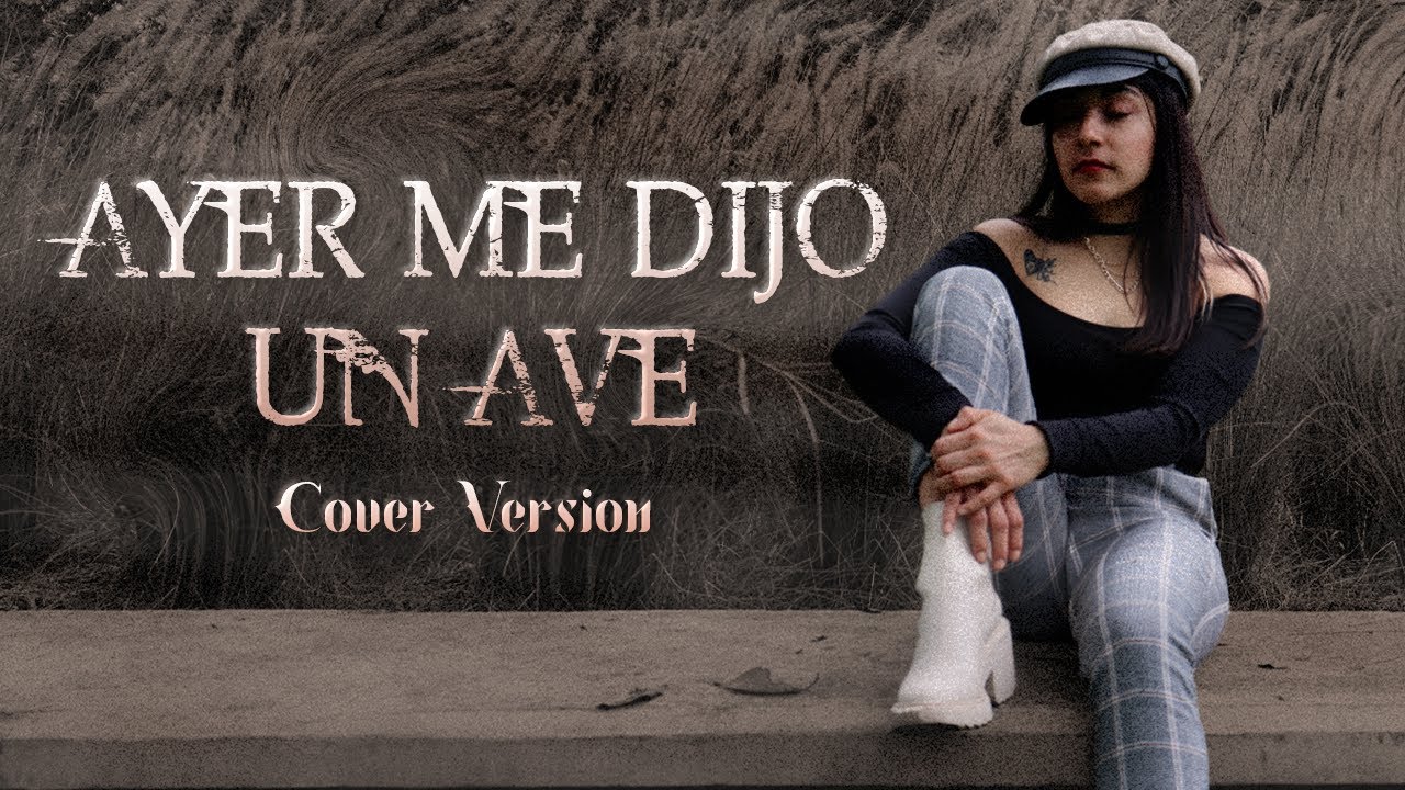 Ayer me dijo un ave - Caifanes Cover